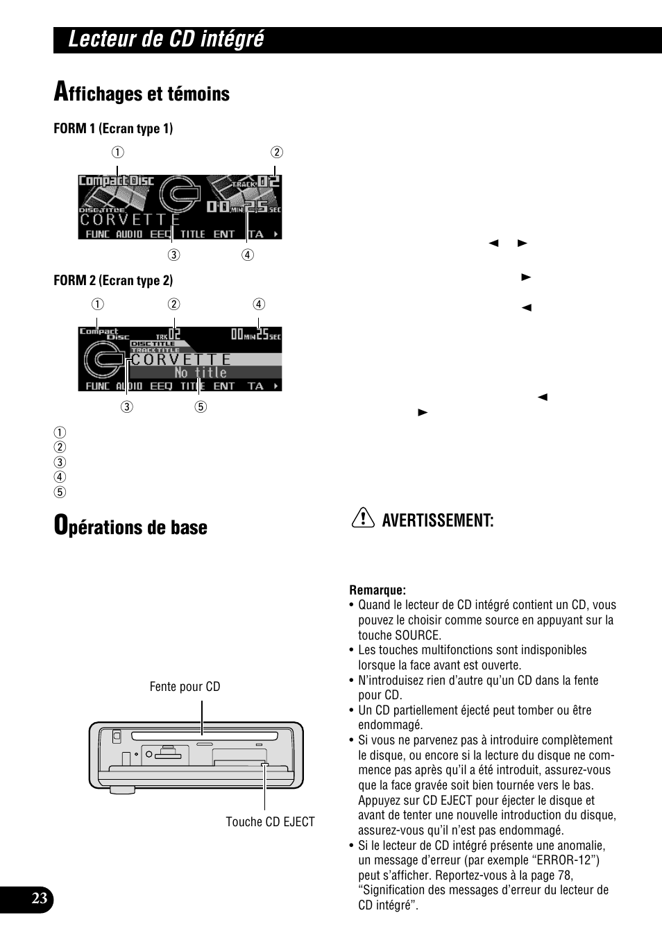 Lecteur de cd intégré, Affichages et témoins opérations de base, Ffichages et témoins | Pérations de base, Avertissement | Pioneer DEH-P900HDD User Manual | Page 110 / 176