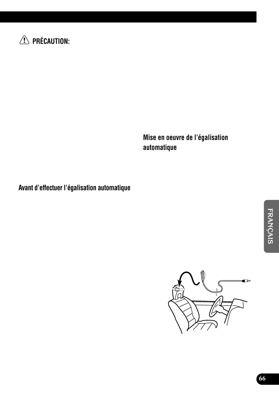 Précaution, Avant d’effectuer l’égalisation automatique, Mise en oeuvre de l’égalisation automatique | Pioneer DEH-P900HDD User Manual | Page 153 / 176