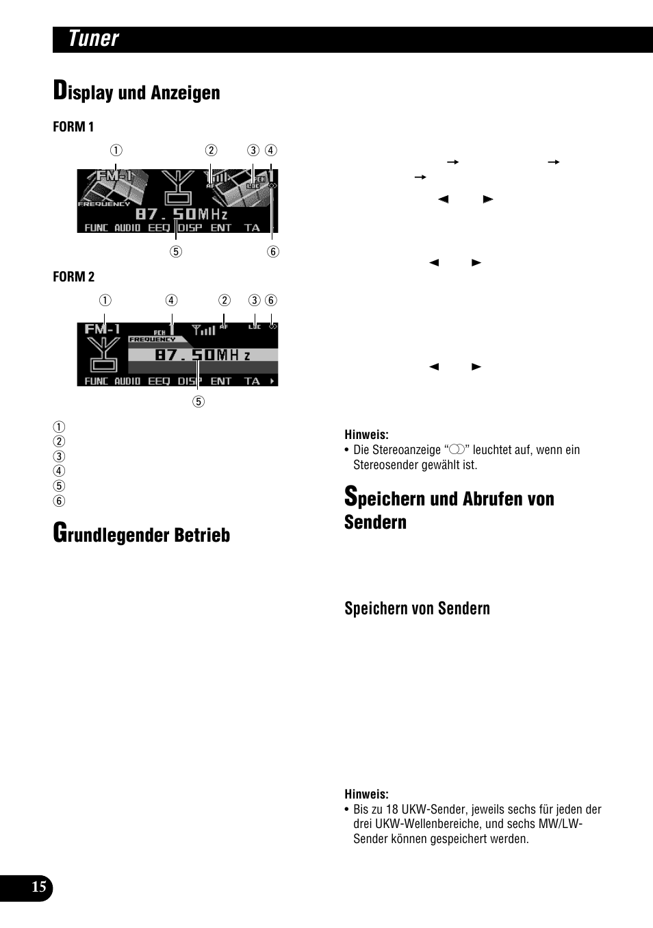 Tuner, Isplay und anzeigen, Rundlegender betrieb | Peichern und abrufen von sendern, Speichern von sendern | Pioneer DEH-P900HDD User Manual | Page 16 / 176
