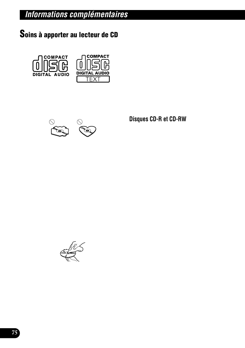 Informations complémentaires, Soins à apporter au lecteur de cd, Oins à apporter au lecteur de cd | Disques cd-r et cd-rw | Pioneer DEH-P900HDD User Manual | Page 162 / 176