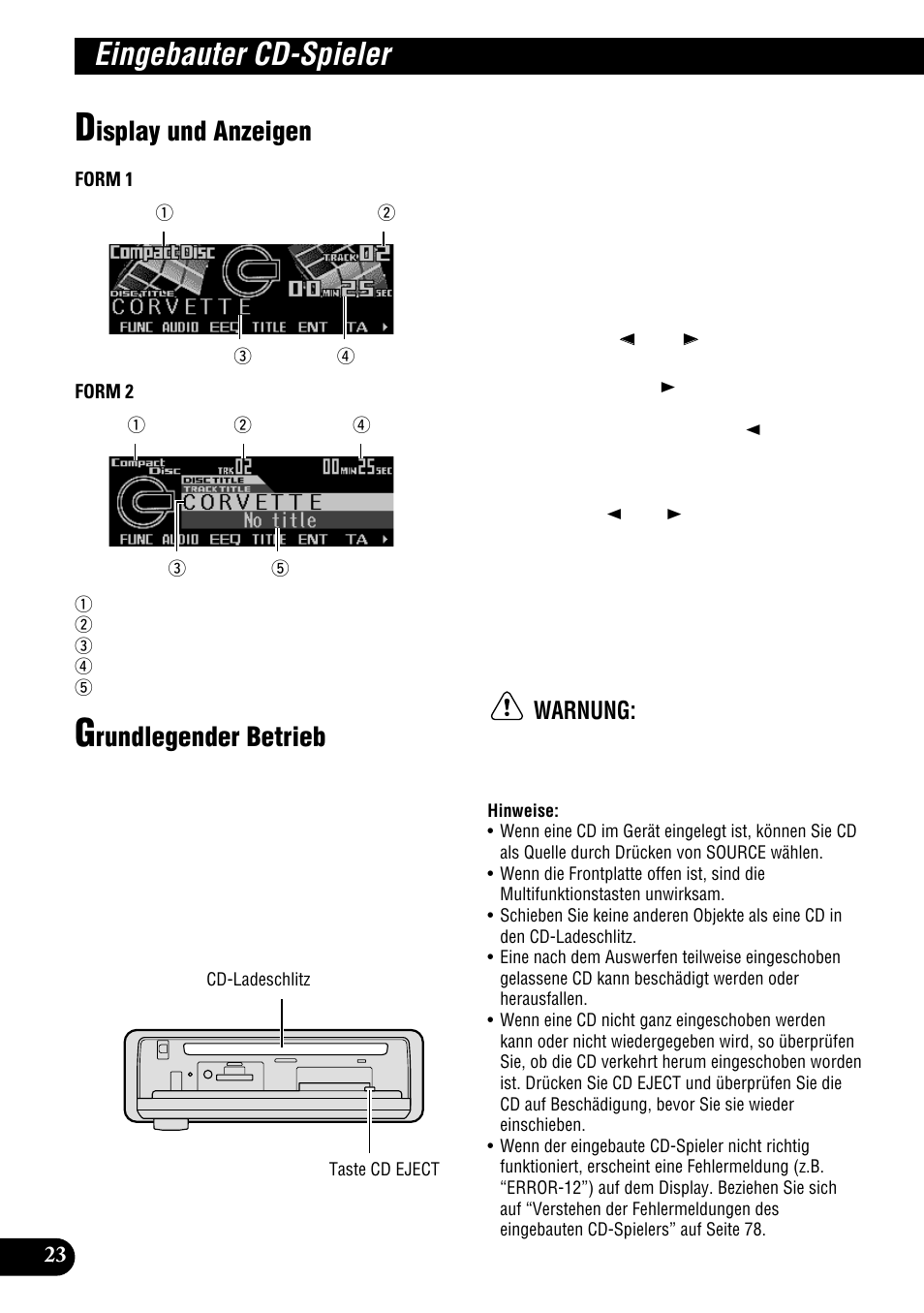 Eingebauter cd-spieler, Cd-spieler, Wiederholungswiedergabe | Isplay und anzeigen, Rundlegender betrieb, Warnung | Pioneer DEH-P900HDD User Manual | Page 24 / 176