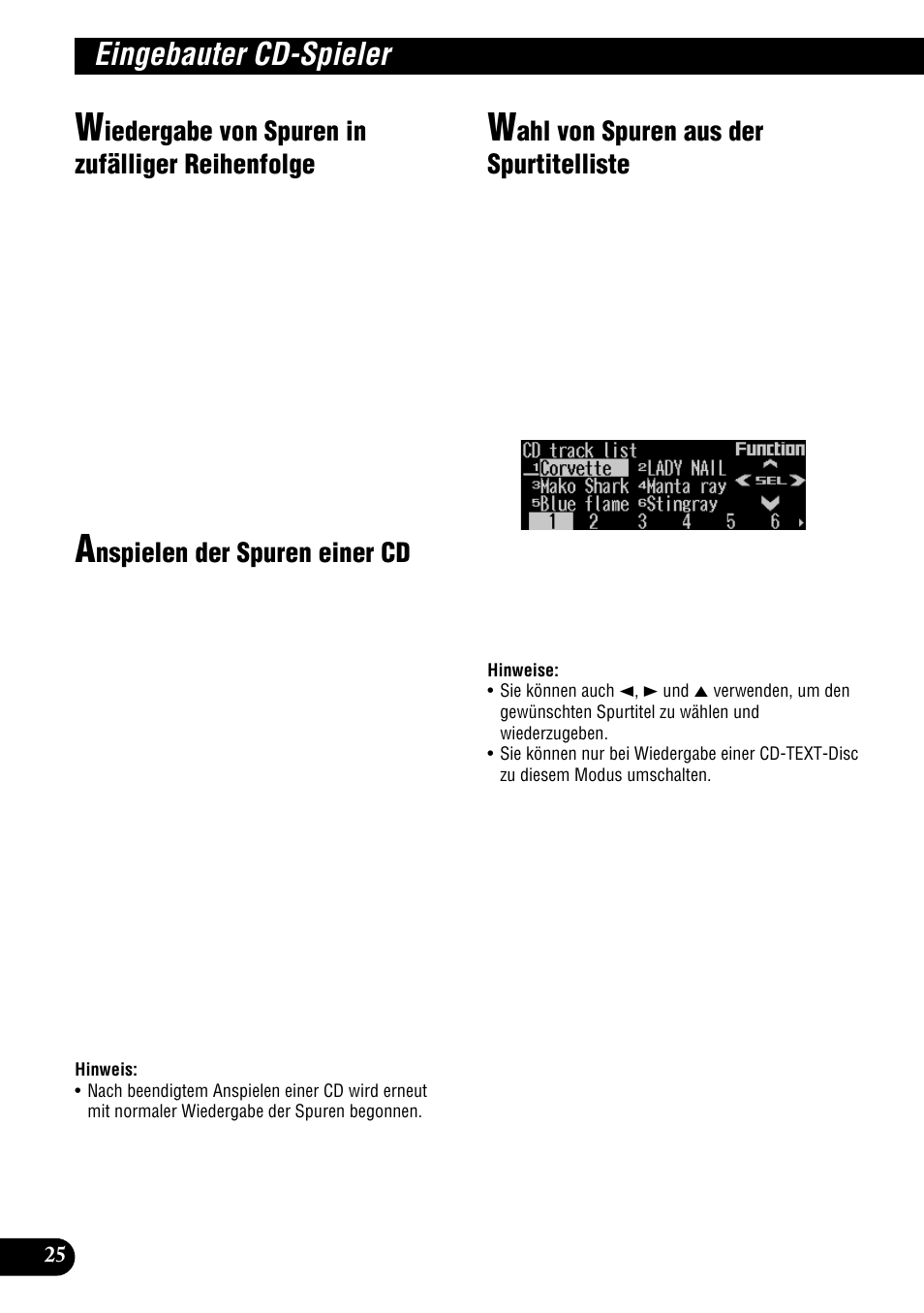 Wiedergabe von spuren in zufälliger, Reihenfolge, Eingebauter cd-spieler | Iedergabe von spuren in zufälliger reihenfolge, Nspielen der spuren einer cd, Ahl von spuren aus der spurtitelliste | Pioneer DEH-P900HDD User Manual | Page 26 / 176