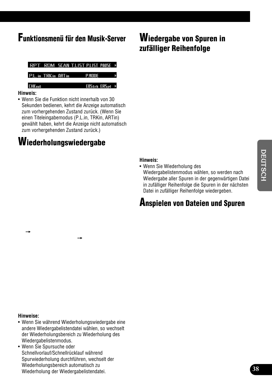 Reihenfolge, Anspielen von dateien und spuren, Unktionsmenü für den musik-server | Iederholungswiedergabe, Iedergabe von spuren in zufälliger reihenfolge, Nspielen von dateien und spuren | Pioneer DEH-P900HDD User Manual | Page 39 / 176
