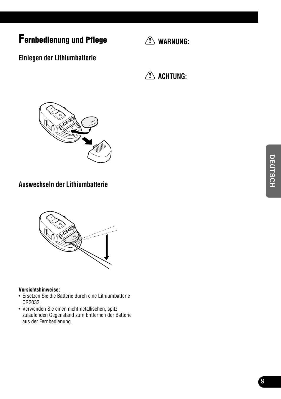 Fernbedienung und pflege, Ernbedienung und pflege, Einlegen der lithiumbatterie | Auswechseln der lithiumbatterie, Warnung, Achtung | Pioneer DEH-P900HDD User Manual | Page 9 / 176