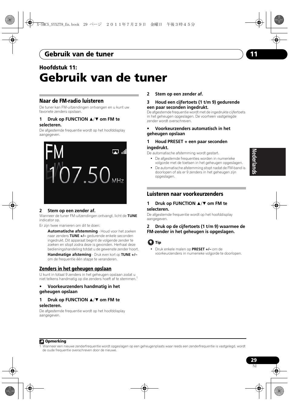 Naar de fm-radio luisteren, Zenders in het geheugen opslaan, Luisteren naar voorkeurzenders | Gebruik van de tuner, Gebruik van de tuner 11, Deutsch italiano nederlands pyccкий, Hoofdstuk 11 | Pioneer X-SMC5-K User Manual | Page 137 / 224