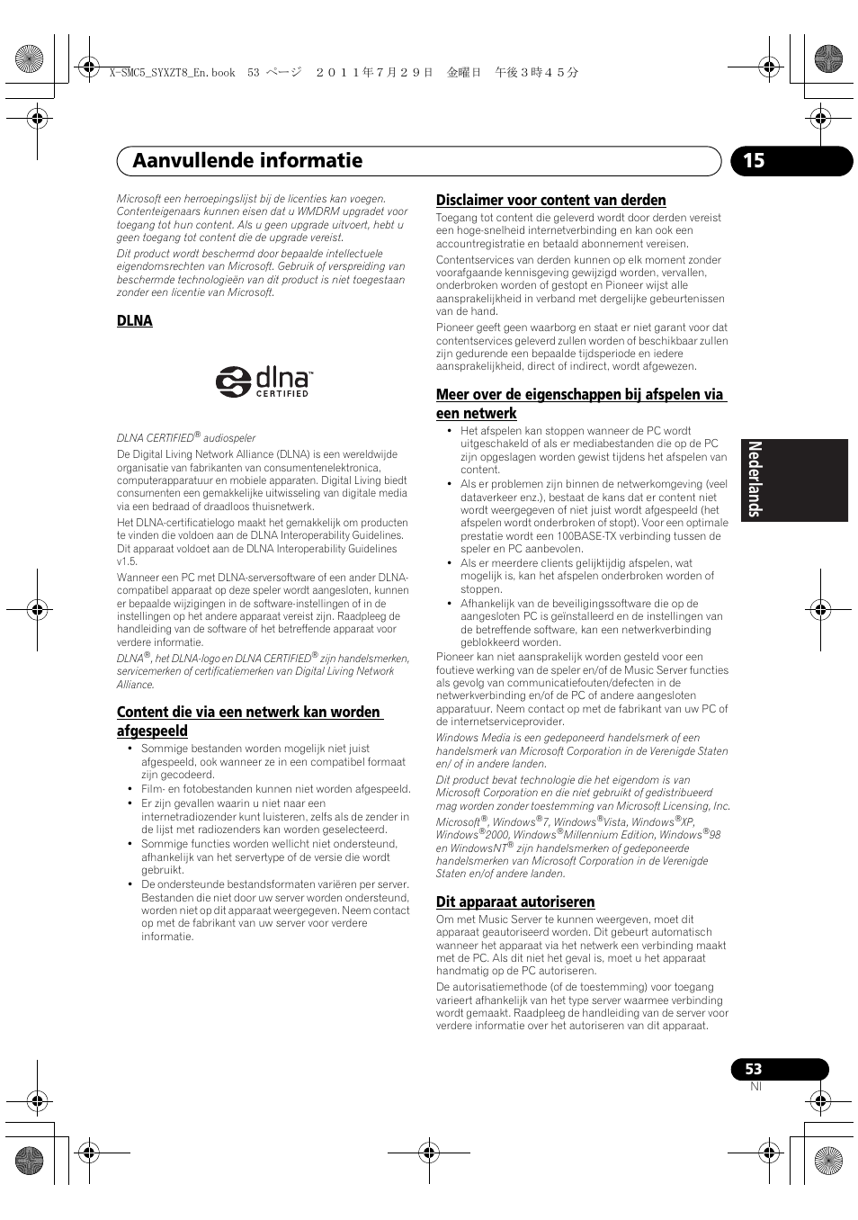 Aanvullende informatie 15, Deutsch italiano nederlands pyccкий, Dlna | Content die via een netwerk kan worden afgespeeld, Disclaimer voor content van derden, Dit apparaat autoriseren | Pioneer X-SMC5-K User Manual | Page 161 / 224
