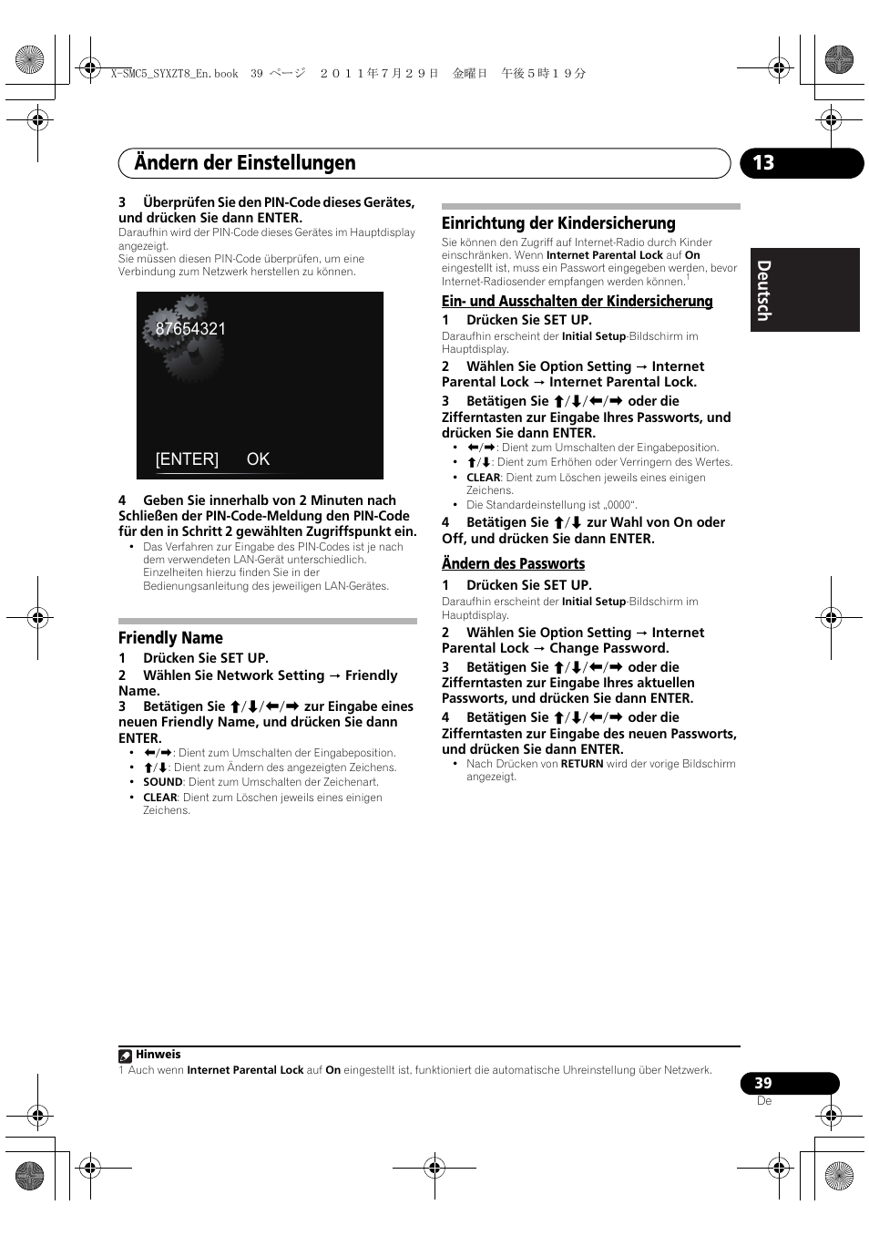 Friendly name einrichtung der kindersicherung, Ändern der einstellungen 13, Deutsch italiano nederlands pyccкий | Friendly name, Einrichtung der kindersicherung | Pioneer X-SMC5-K User Manual | Page 39 / 224