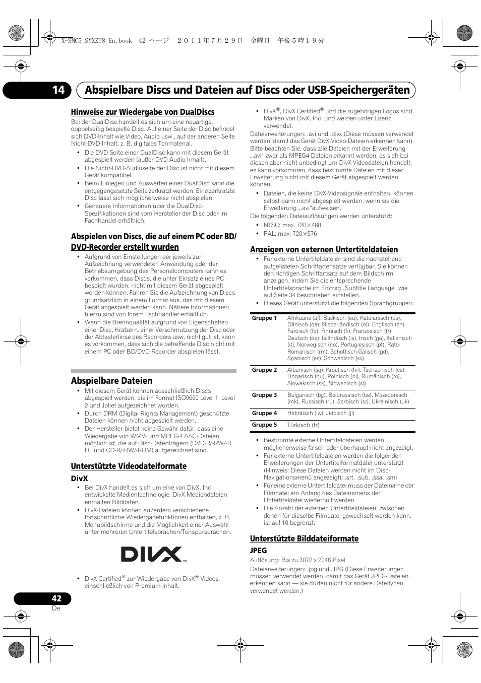 Abspielbare dateien, Hinweise zur wiedergabe von dualdiscs, Unterstützte videodateiformate | Anzeigen von externen untertiteldateien, Unterstützte bilddateiformate | Pioneer X-SMC5-K User Manual | Page 42 / 224