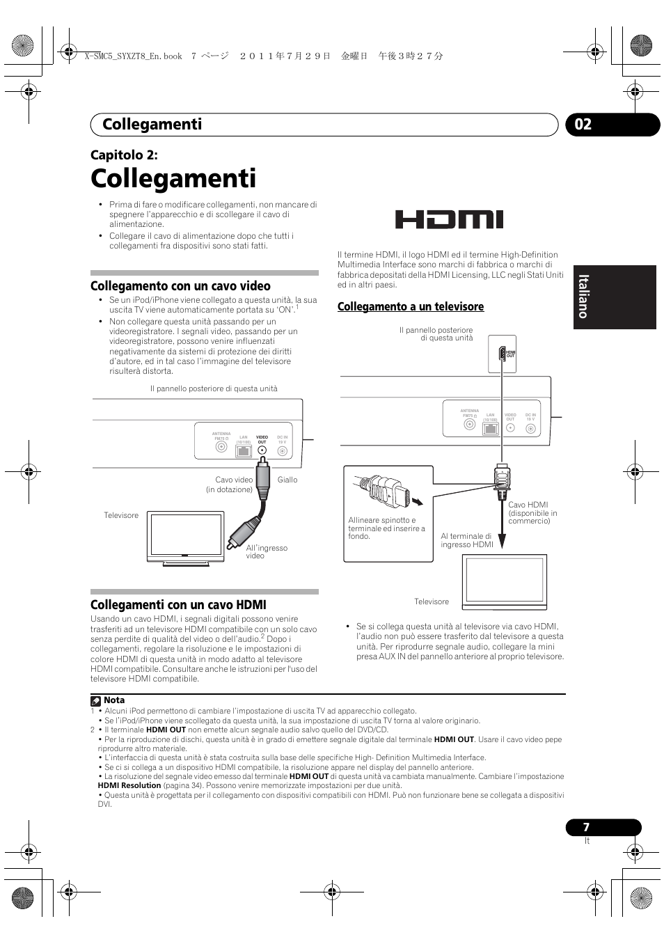 Collegamento a un televisore, Collegamenti, Collegamenti 02 | Deutsch italiano nederlands pyccкий, Capitolo 2, Collegamento con un cavo video, Collegamenti con un cavo hdmi | Pioneer X-SMC5-K User Manual | Page 61 / 224