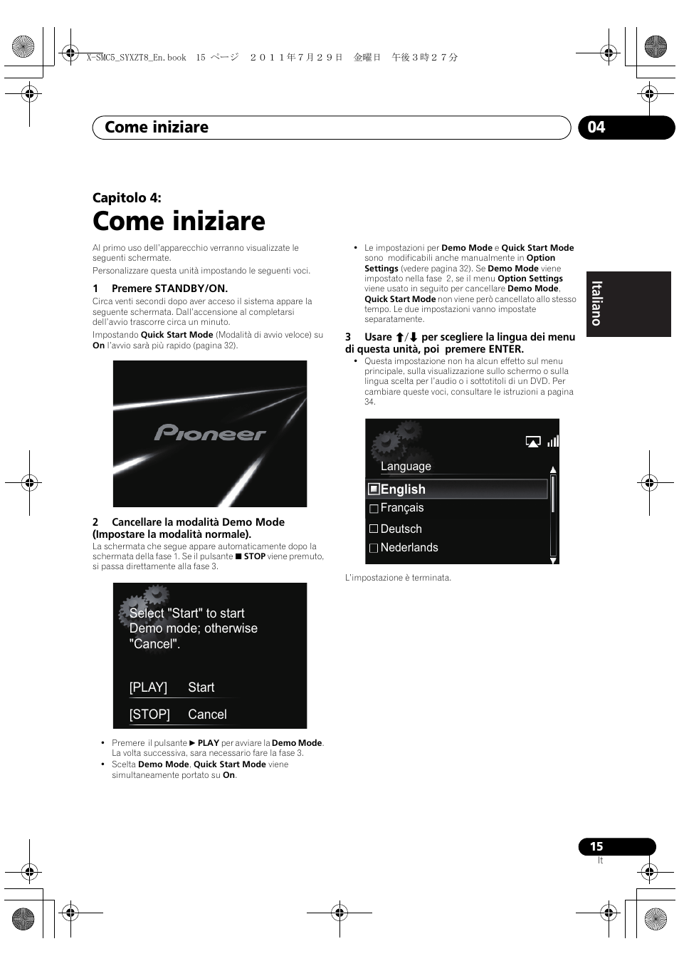 Come iniziare, Come iniziare 04, Deutsch italiano nederlands pyccкий | Pioneer X-SMC5-K User Manual | Page 69 / 224