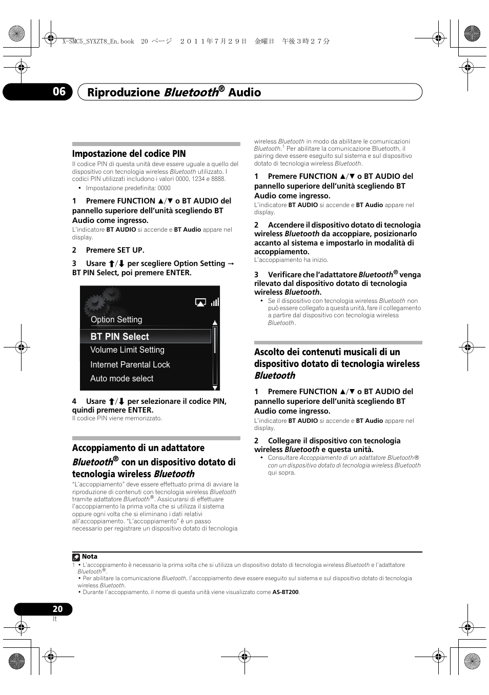 Bluetooth, Con un, Riproduzione | Audio 06, Impostazione del codice pin, Accoppiamento di un adattatore bluetooth | Pioneer X-SMC5-K User Manual | Page 74 / 224