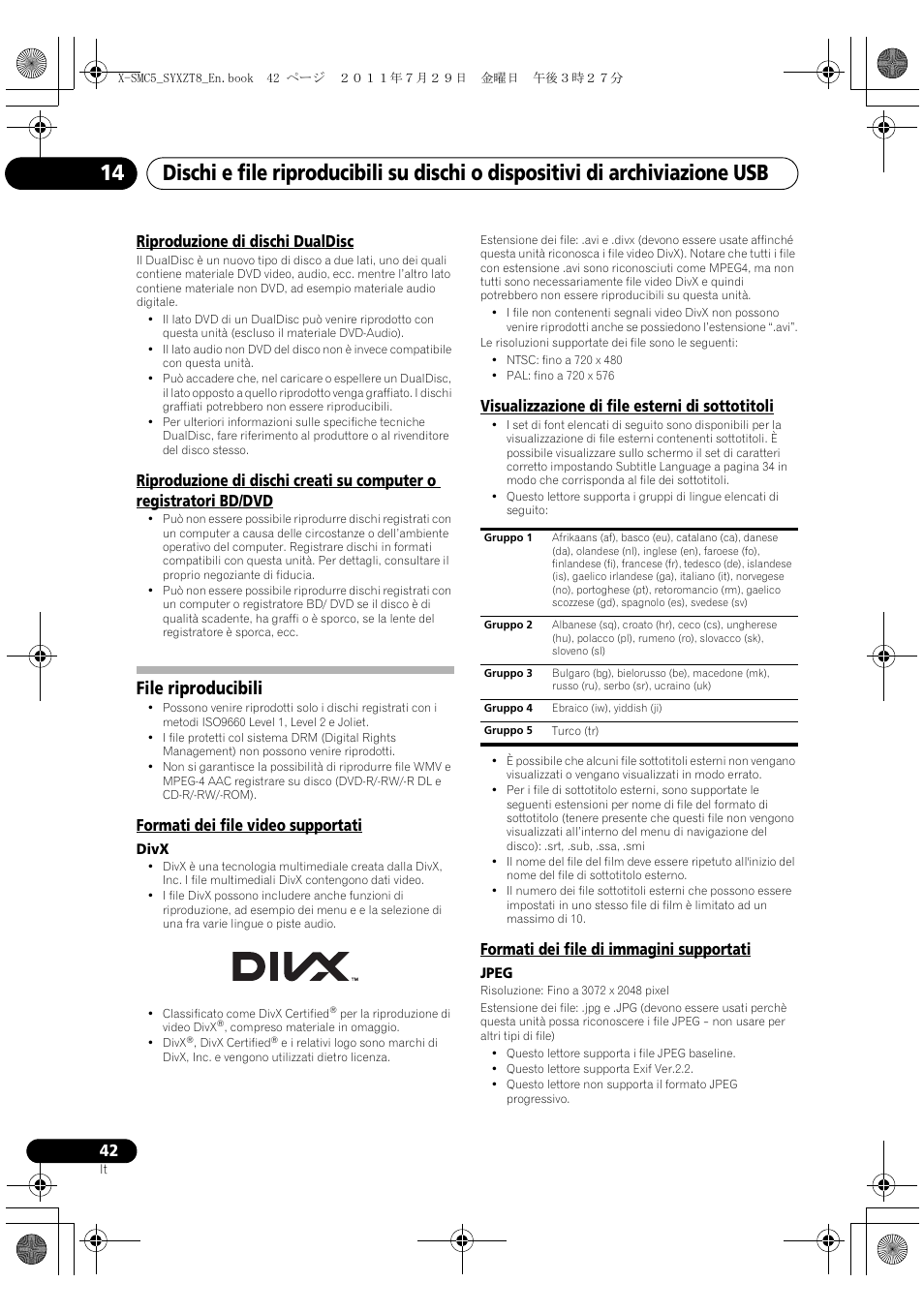 File riproducibili, Riproduzione di dischi dualdisc, Formati dei file video supportati | Visualizzazione di file esterni di sottotitoli, Formati dei file di immagini supportati | Pioneer X-SMC5-K User Manual | Page 96 / 224