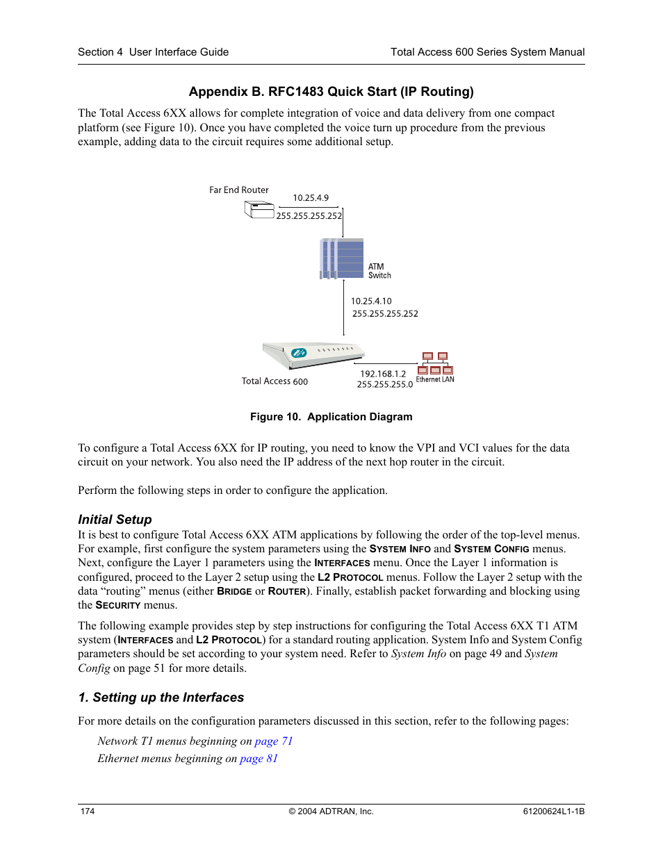 Appendix b. rfc1483 quick start (ip routing), Figure 10. application diagram | ADTRAN 600R User Manual | Page 176 / 264