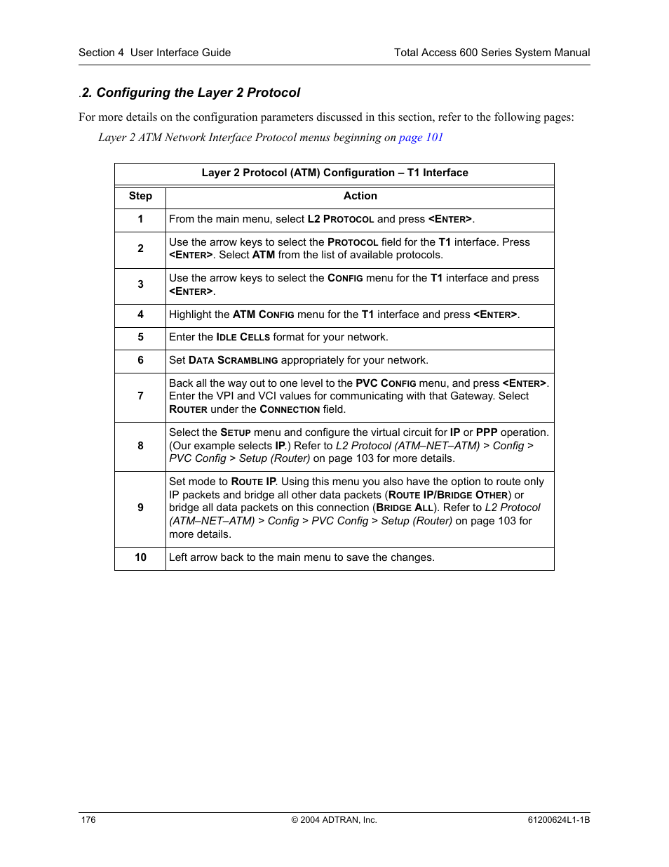 Configuring the layer 2 protocol | ADTRAN 600R User Manual | Page 178 / 264