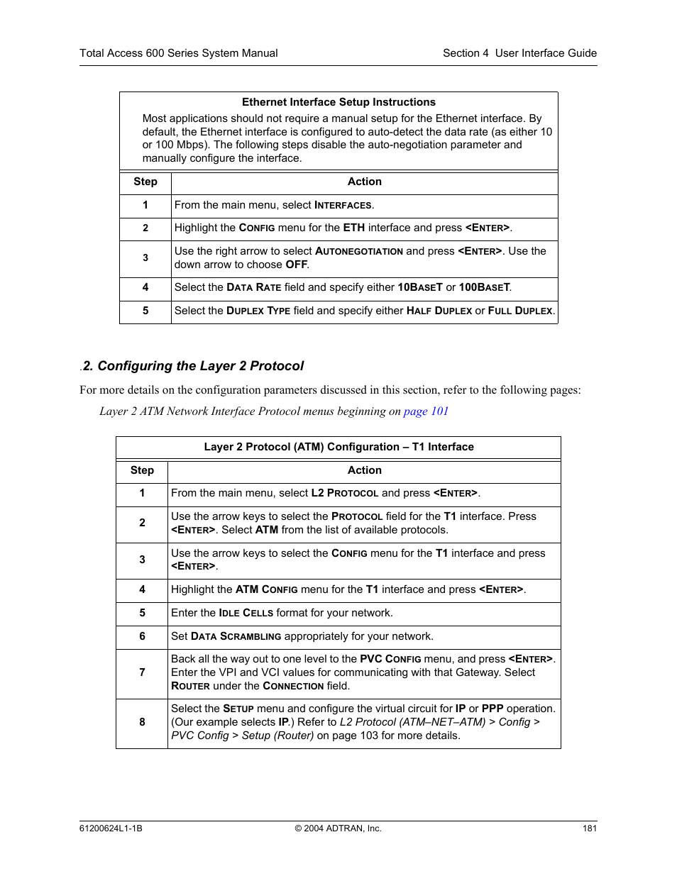 Configuring the layer 2 protocol | ADTRAN 600R User Manual | Page 183 / 264