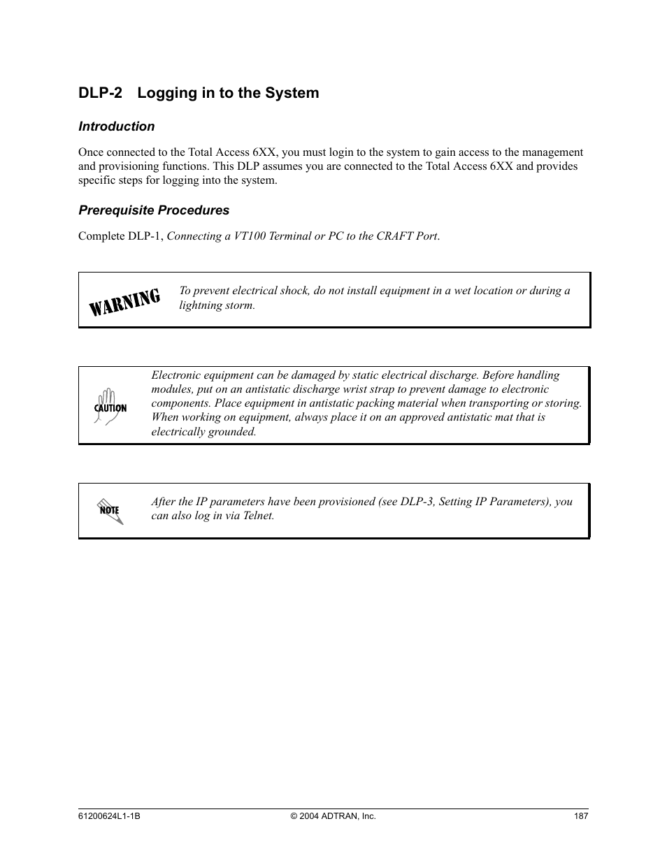 Dlp-2 logging in to the system, Dlp-2, Logging in to the system | To dlp-2, logging in, To the system for detailed instructions.) | ADTRAN 600R User Manual | Page 189 / 264