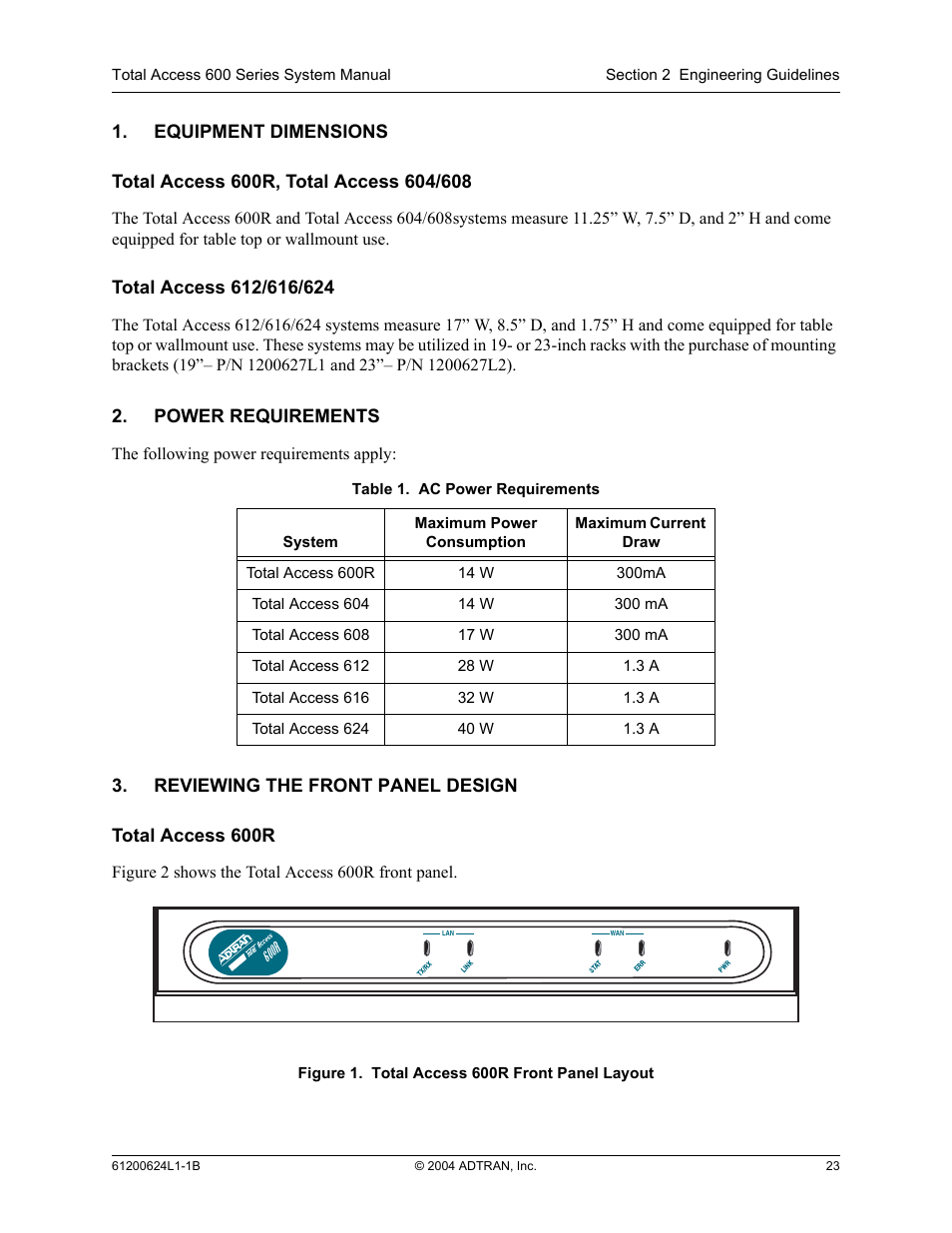 Equipment dimensions, Power requirements, Reviewing the front panel design | Total access 600r, Figure 1, Total access 600r front panel layout, Table 1, Ac power requirements | ADTRAN 600R User Manual | Page 23 / 264