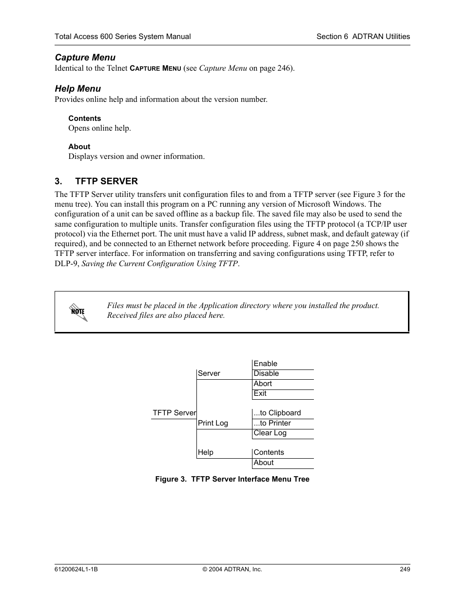 Tftp server, Capture menu help menu, Figure 3 | Tftp server interface menu tree | ADTRAN 600R User Manual | Page 251 / 264