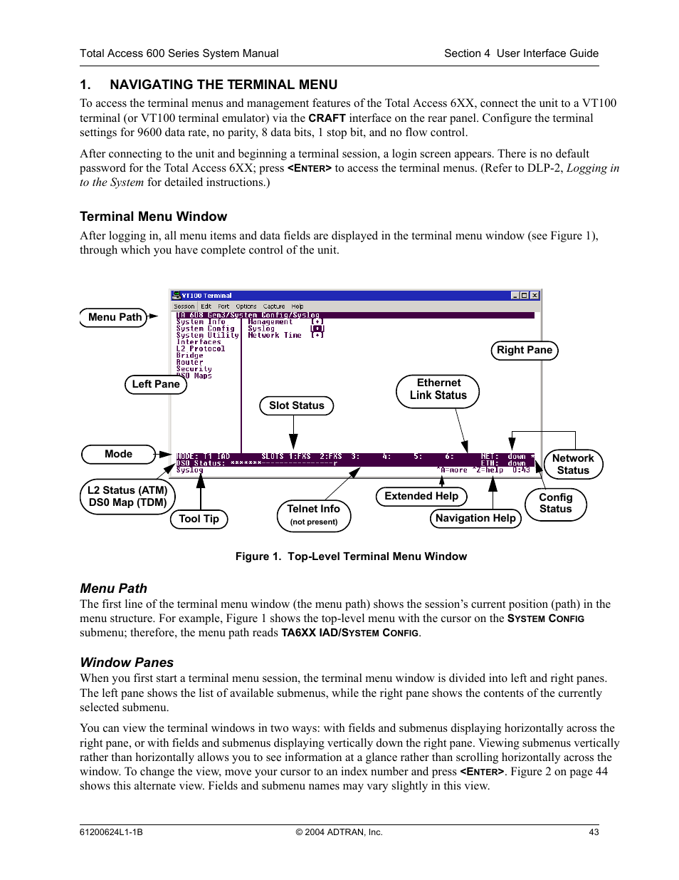 Navigating the terminal menu, Terminal menu window, Figure 1 | Top-level terminal menu window | ADTRAN 600R User Manual | Page 45 / 264