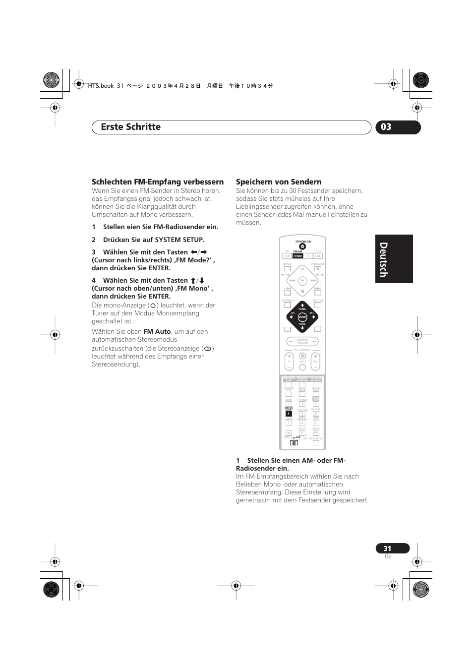 Schlechten fm-empfang verbessern, Speichern von sendern, Deutsch | Deutsch français, Nederlands, Español deutsch, Erste schritte 03, Auto, 1stellen sie einen am- oder fm- radiosender ein | Pioneer NS-DV990 User Manual | Page 133 / 208