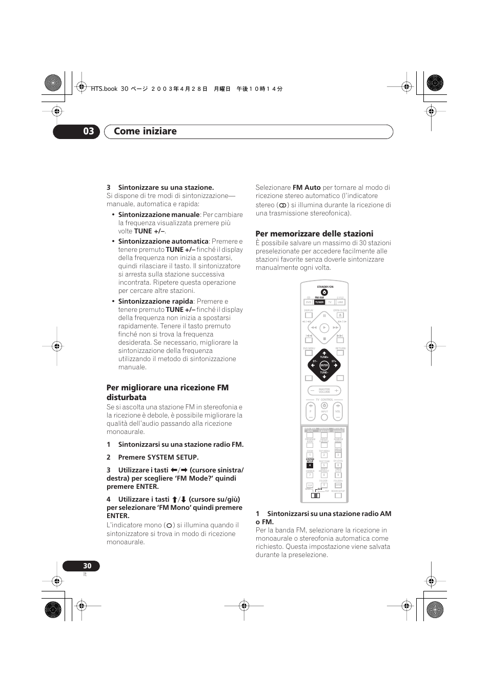 Per migliorare una ricezione fm disturbata, Per memorizzare delle stazioni, Come iniziare 03 | Pioneer NS-DV990 User Manual | Page 30 / 208