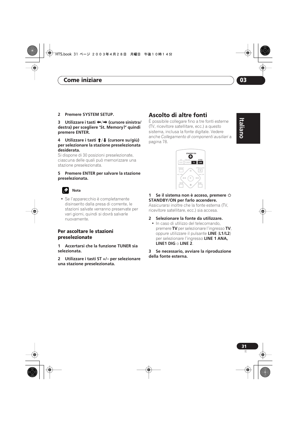 Per ascoltare le stazioni preselezionate, Ascolto di altre fonti, Italiano | Italiano français, Nederlands, Español deutsch, Come iniziare 03 | Pioneer NS-DV990 User Manual | Page 31 / 208