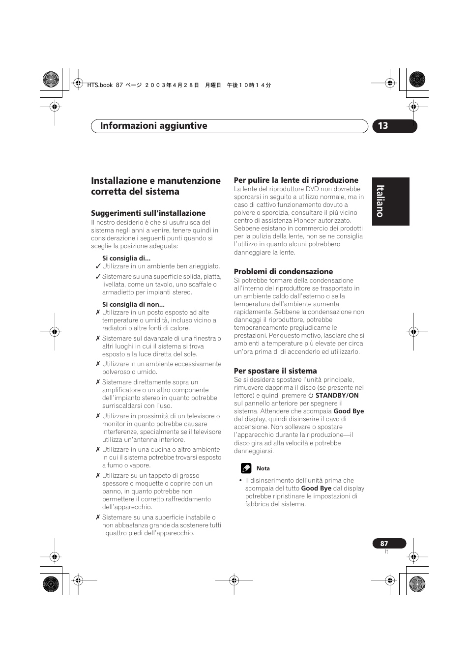 Installazione e manutenzione corretta del sistema, Suggerimenti sull’installazione, Per pulire la lente di riproduzione | Problemi di condensazione, Per spostare il sistema, Italiano, Italiano français, Nederlands, Español deutsch, Informazioni aggiuntive 13 | Pioneer NS-DV990 User Manual | Page 87 / 208