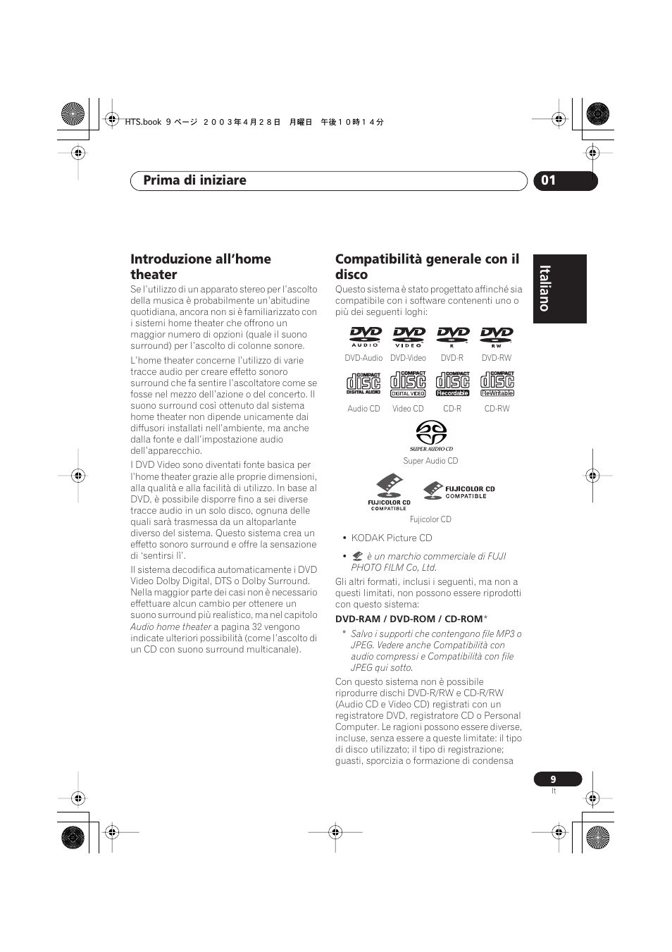Introduzione all’home theater, Compatibilità generale con il disco, Italiano | Italiano français, Nederlands, Español deutsch, Prima di iniziare 01 | Pioneer NS-DV990 User Manual | Page 9 / 208