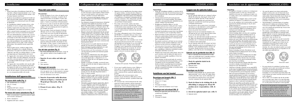 Installeren <nederlands, Aansluiten van de apparatuur <nederlands, Installeren van het toestel | Leggen van de optische kabel, Installazione dell’apparecchio, Posa del cavo ottico, Bevestigen met beugels (afb. 1), Bevestigen met velcroband (afb. 2), Gebruik van de geribbelde buis (afb. 3), Steek de optische kabel in de geribbelde buis | Pioneer DEQ-P7000 User Manual | Page 4 / 8