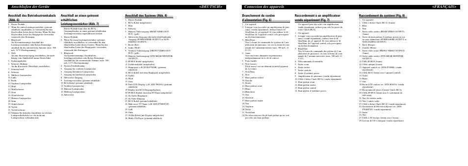 Anschließen der geräte <deutsch, Connexion des appareils <français, Branchement du cordon d’alimentation (fig. 6) | Anschluß des betriebsstromkabels (abb. 6), Anschluß des systems (abb. 8), Raccordement du système (fig. 8) | Pioneer DEQ-P7000 User Manual | Page 7 / 8