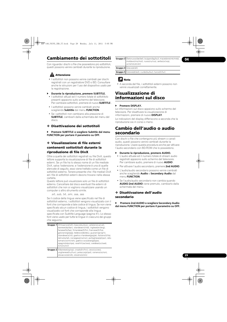 Cambiamento dei sottotitoli, Visualizzazione di informazioni sul disco, Cambio dell’audio o audio secondario | Pioneer BDP-440 User Manual | Page 153 / 308