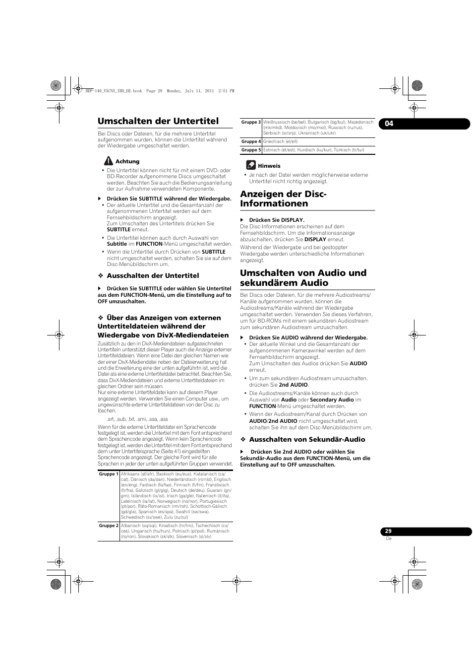 Umschalten der untertitel, Anzeigen der disc- informationen, Umschalten von audio und sekundärem audio | Pioneer BDP-440 User Manual | Page 93 / 308