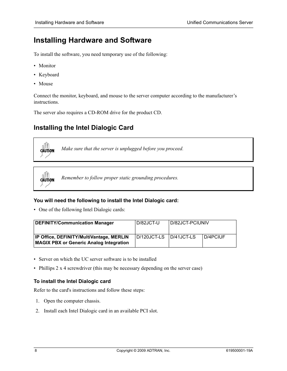 Installing hardware and software, Installing the intel dialogic card | ADTRAN 619500001-19A User Manual | Page 8 / 27
