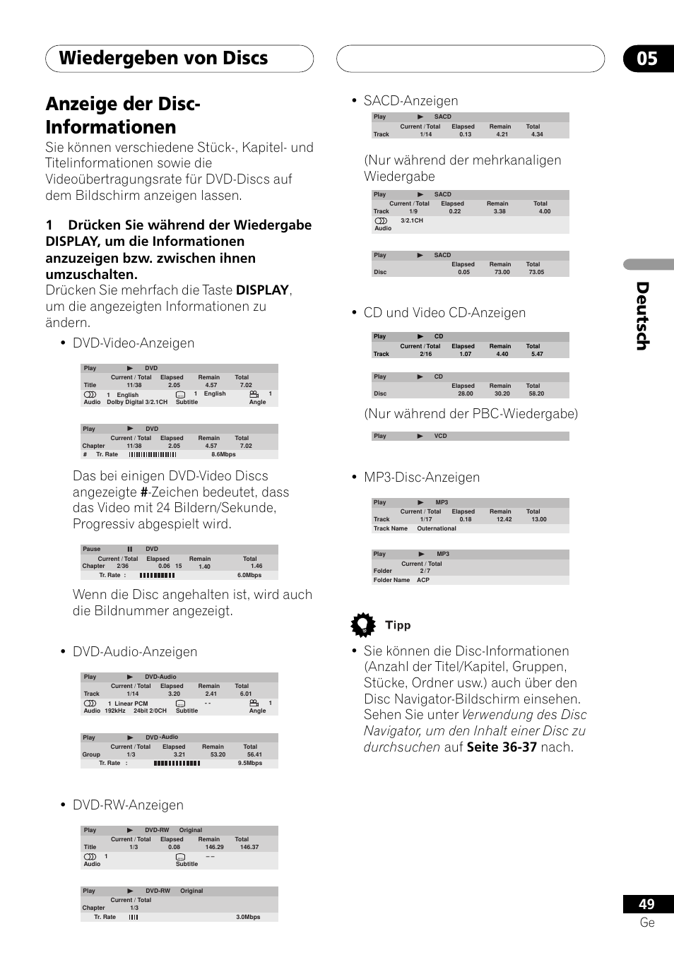 Anzeige der disc-informationen, Wiedergeben von discs 05, Anzeige der disc- informationen | Deutsch, Dvd-rw-anzeigen, Sacd-anzeigen, Nur während der mehrkanaligen wiedergabe, Cd und video cd-anzeigen, Nur während der pbc-wiedergabe), Mp3-disc-anzeigen | Pioneer DV-757Ai User Manual | Page 133 / 172