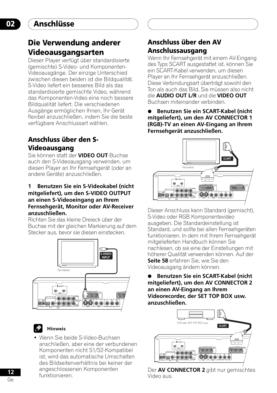 Die verwendung anderer videoausgangsarten, Anschlüsse 02, Anschluss über den s- videoausgang | Anschluss über den av anschlussausgang, Der av connector 2 gibt nur gemischtes video aus | Pioneer DV-757Ai User Manual | Page 96 / 172