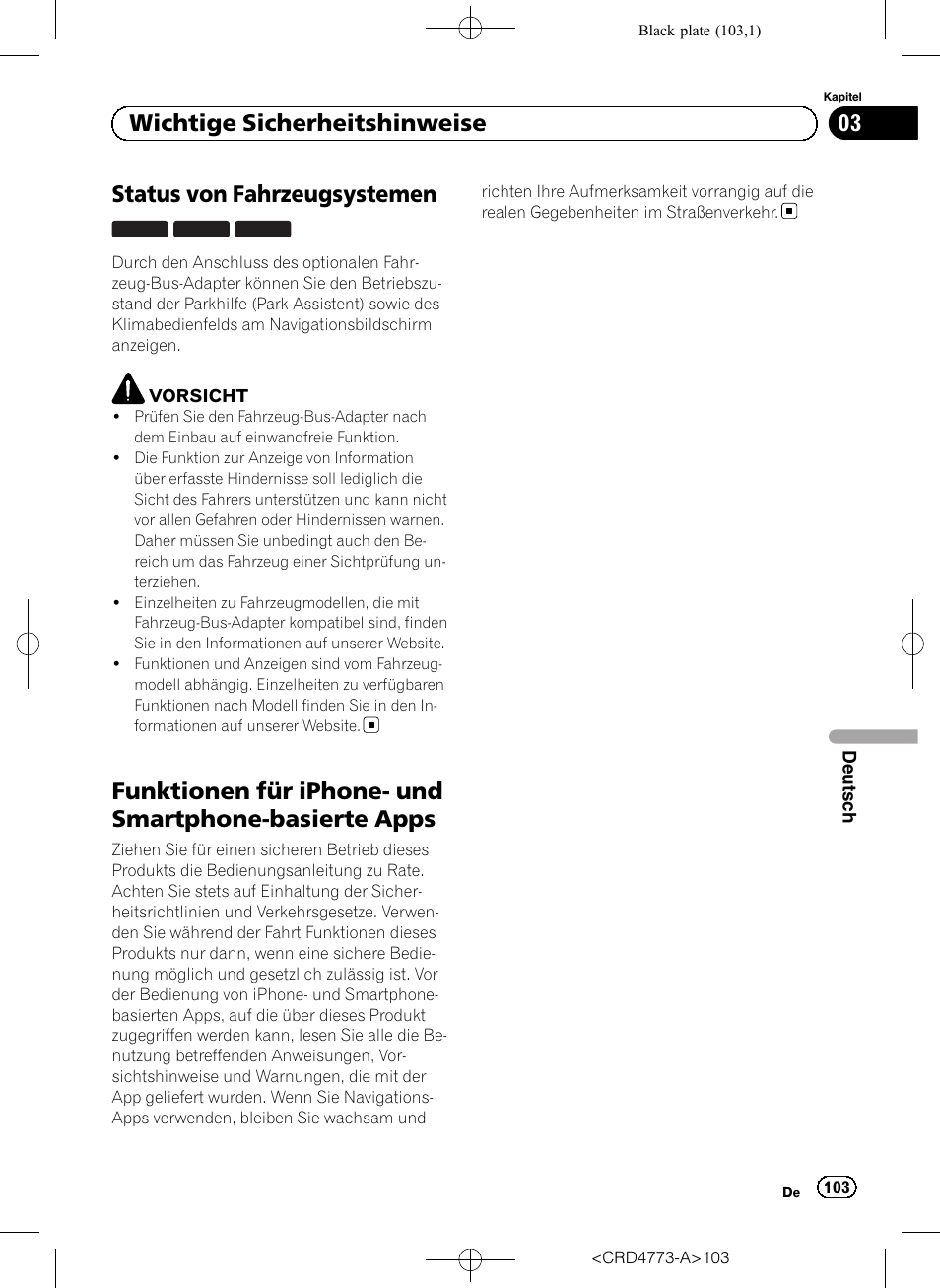 Status von fahrzeugsystemen, Funktionen für iphone- und smartphone, Basierte apps | 03 wichtige sicherheitshinweise | Pioneer AVIC-F960BT User Manual | Page 103 / 132