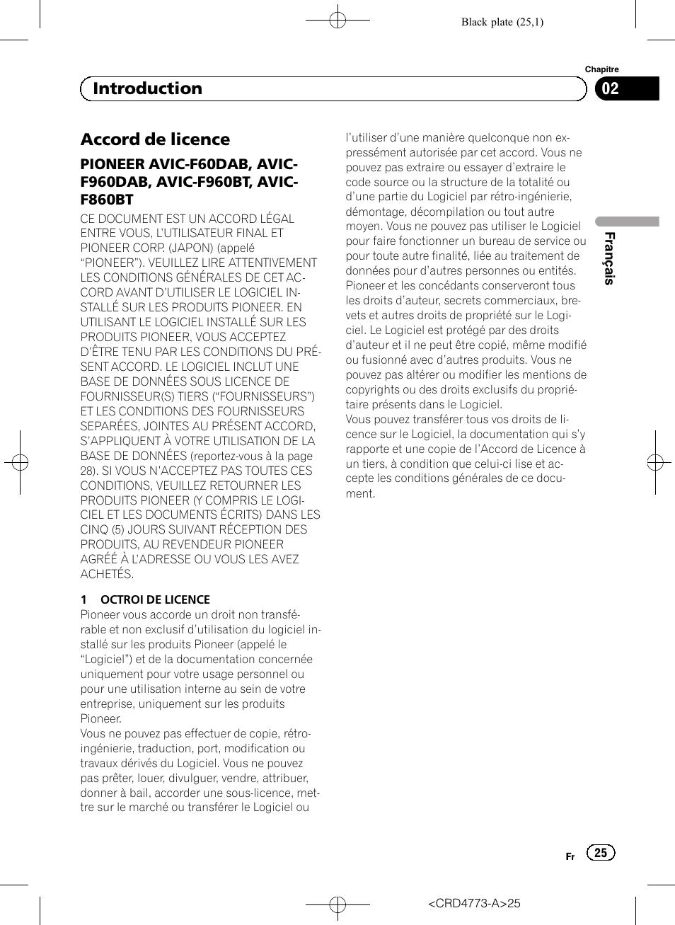 Introduction accord de licence, Pioneer avic-f60dab, avic, F960dab, avic-f960bt, avic- f860bt | Accord de licence, 02 introduction | Pioneer AVIC-F960BT User Manual | Page 25 / 132