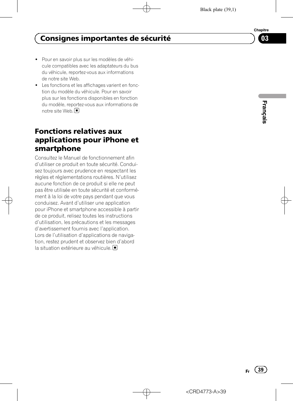 Fonctions relatives aux applications pour, Iphone et smartphone, 03 consignes importantes de sécurité | Pioneer AVIC-F960BT User Manual | Page 39 / 132
