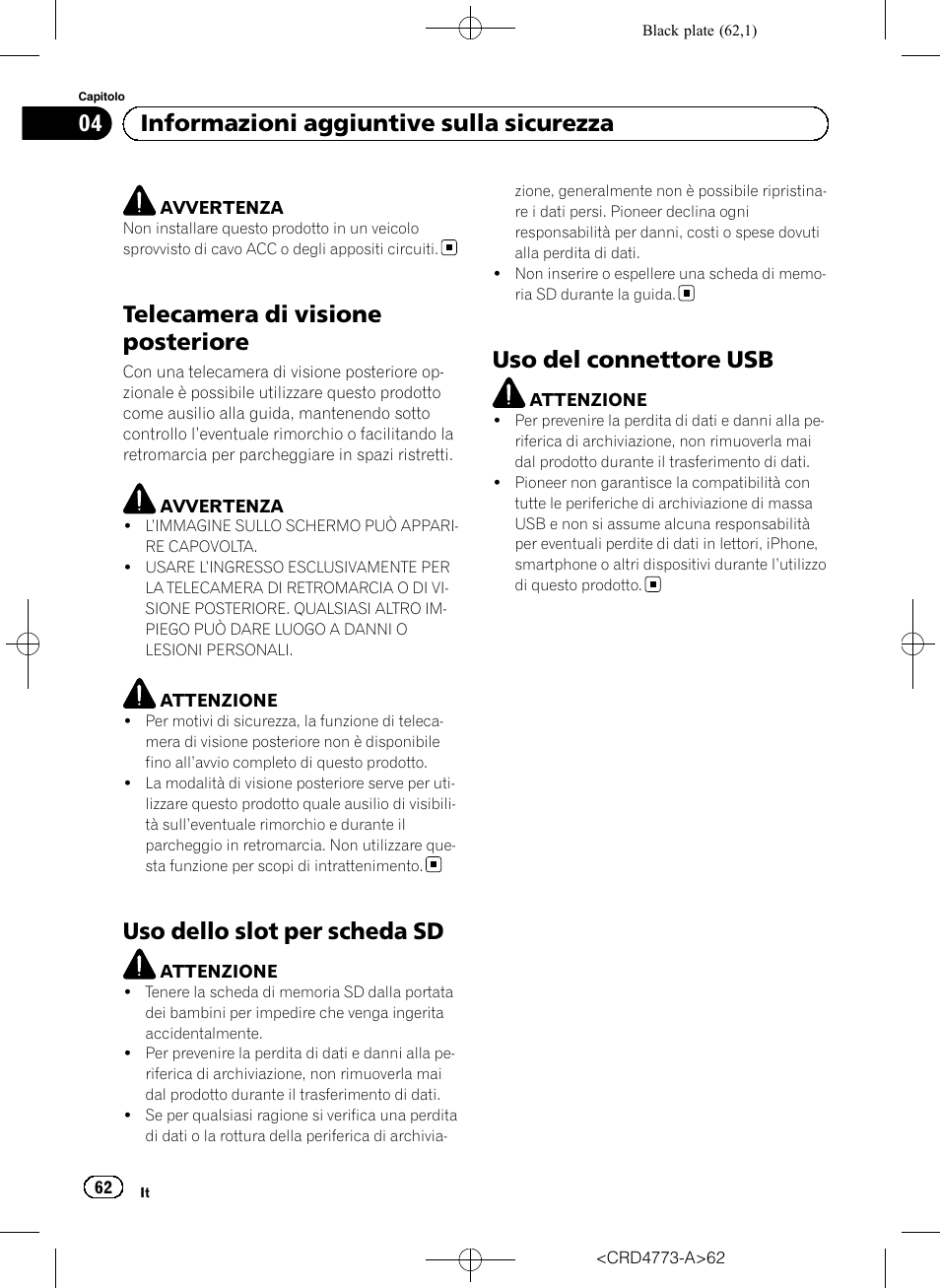 Telecamera di visione posteriore, Uso dello slot per scheda sd, Uso del connettore usb | 04 informazioni aggiuntive sulla sicurezza | Pioneer AVIC-F960BT User Manual | Page 62 / 132