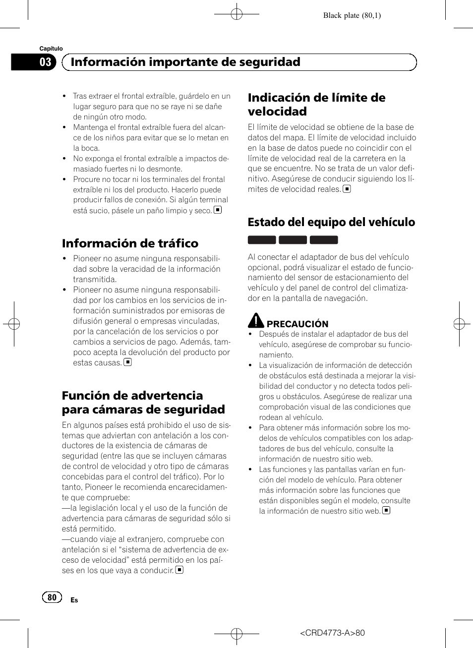 Información de tráfico, Función de advertencia para cámaras de, Seguridad | Indicación de límite de velocidad, Estado del equipo del vehículo, Función de advertencia para cámaras de seguridad, 03 información importante de seguridad | Pioneer AVIC-F960BT User Manual | Page 80 / 132