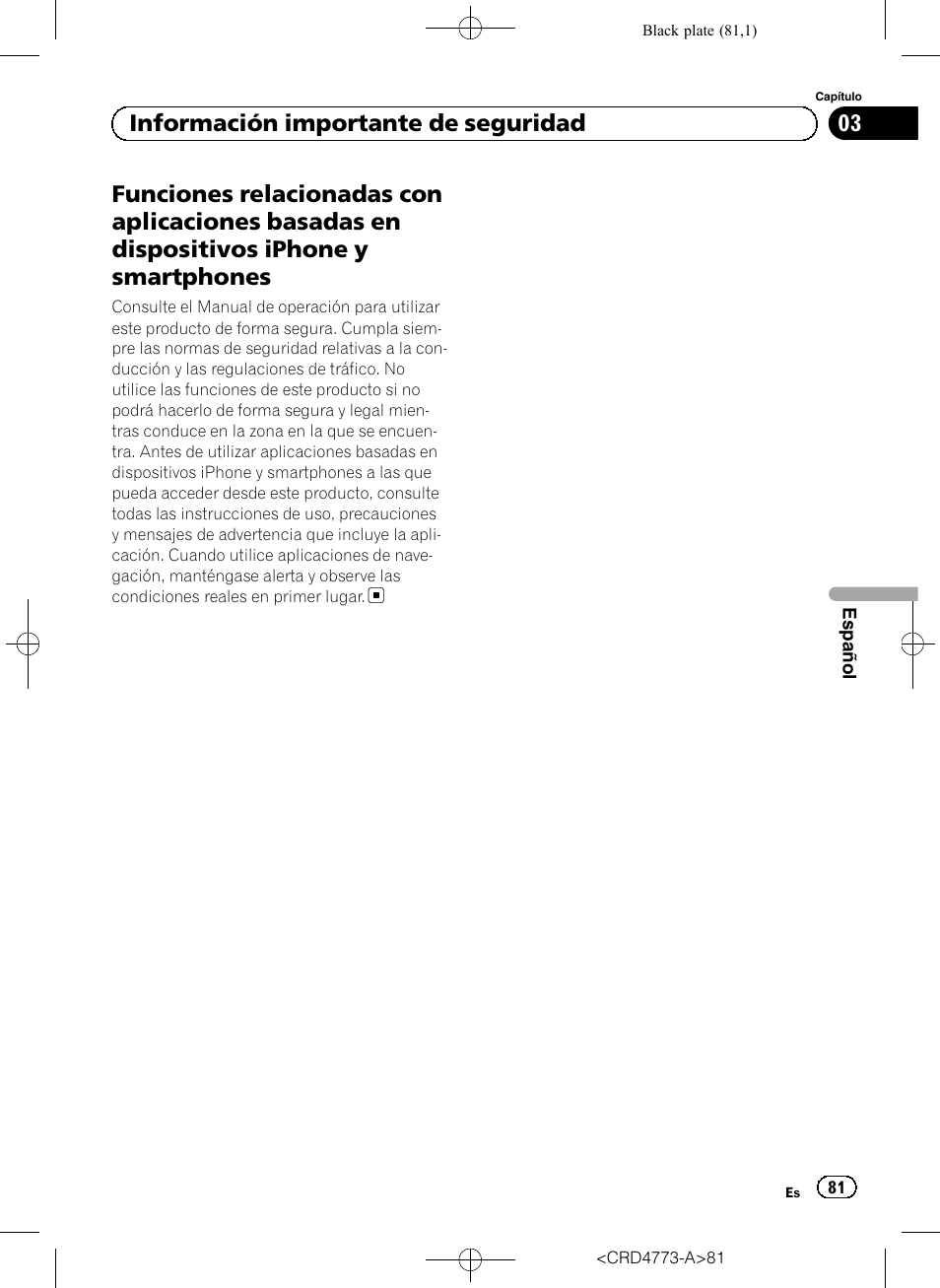 Funciones relacionadas con aplicaciones, Basadas en dispositivos iphone y smartphones, 03 información importante de seguridad | Pioneer AVIC-F960BT User Manual | Page 81 / 132
