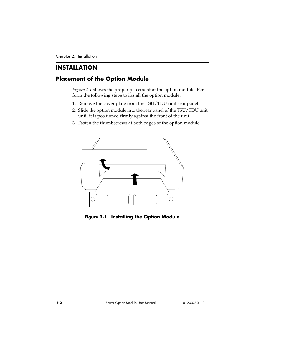 Installation placement of the option module | ADTRAN 1200350L1 User Manual | Page 24 / 134