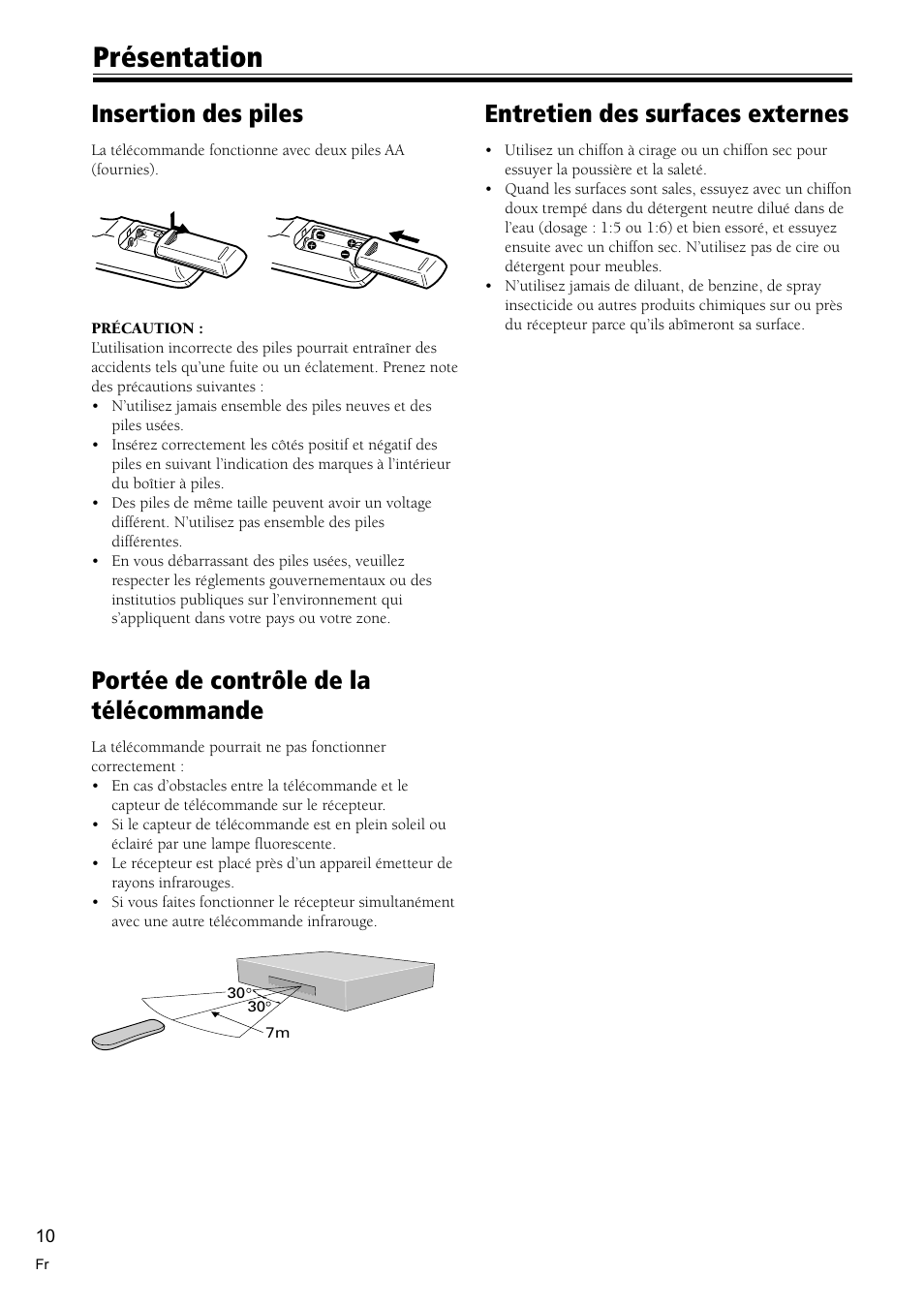 Insertion des piles 10, Portée de contrôle de la télécommande 10, Entretien des surfaces externes 10 | Présentation, Portée de contrôle de la télécommande, Insertion des piles, Entretien des surfaces externes | Pioneer VSX-C300-S User Manual | Page 10 / 112