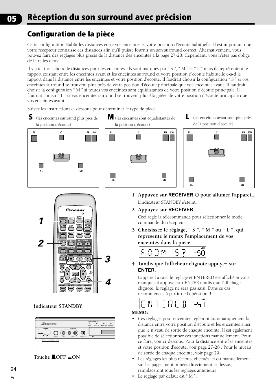 Réception du son surround avec précision 24, Configuration de la pièce 24, 05 réception du son surround avec précision | Configuration de la pièce, 1 appuyez sur, Pour allumer l’appareil, 2 appuyez sur, Indicateur standby touche — off _ on, Receiver, L’indicateur standby s’éteint | Pioneer VSX-C300-S User Manual | Page 24 / 112