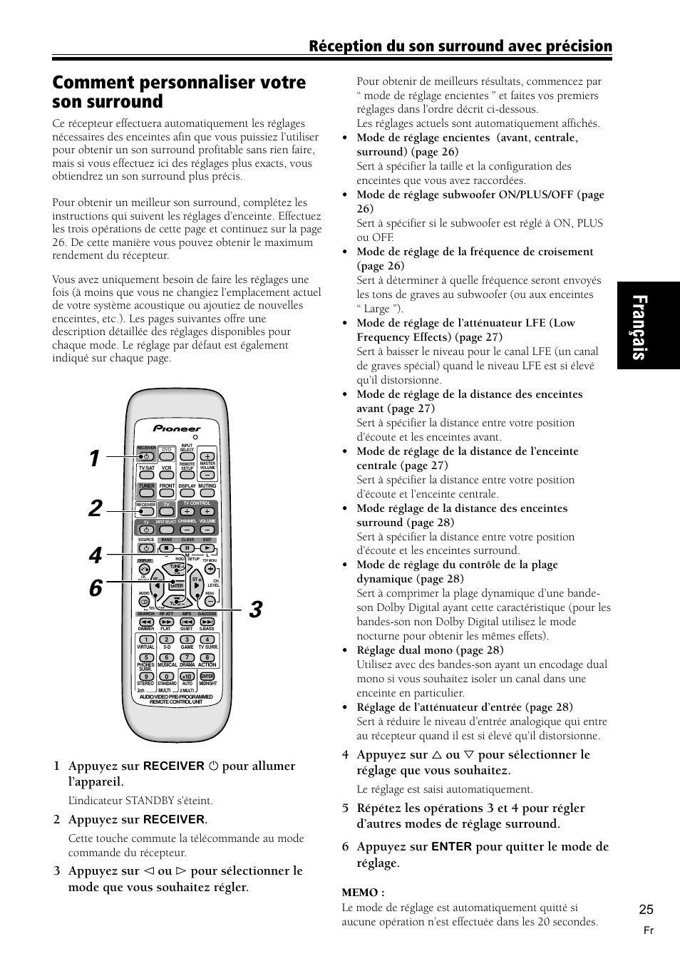 Comment personnaliser votre son surround 25, Comment personnaliser votre son surround, Réception du son surround avec précision | 1 appuyez sur, Pour allumer l’appareil, 2 appuyez sur, Pour quitter le mode de réglage, Receiver, L’indicateur standby s’éteint, Le réglage est saisi automatiquement | Pioneer VSX-C300-S User Manual | Page 25 / 112