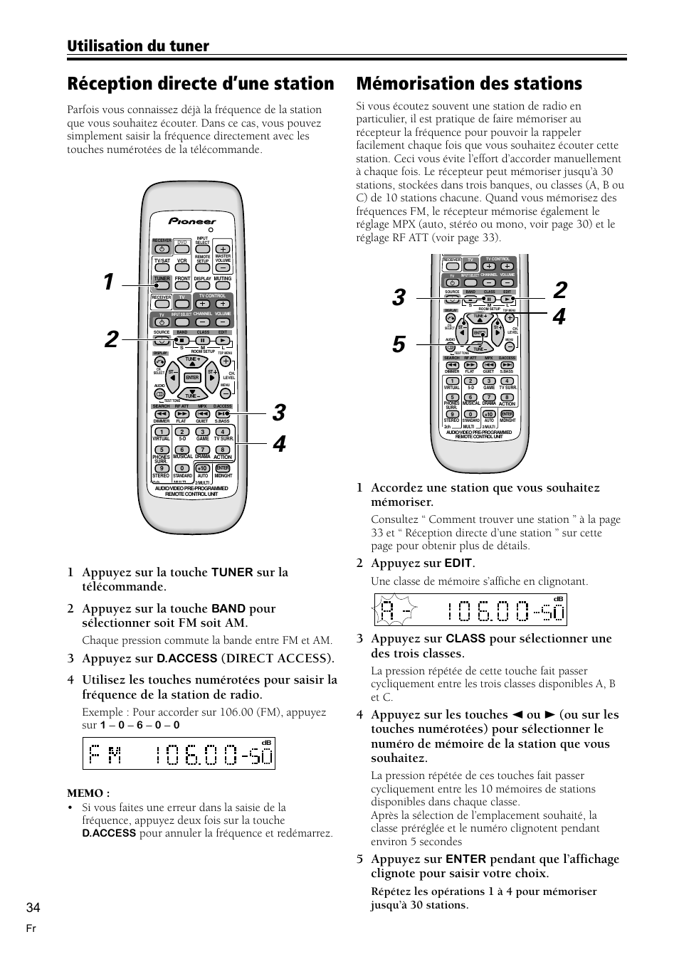 Réception directe d’une station 34, Mémorisation des stations 34, Réception directe d’une station | Mémorisation des stations, Utilisation du tuner, 1 appuyez sur la touche, Sur la télécommande. 2 appuyez sur la touche, Pour sélectionner soit fm soit am, 3 appuyez sur, 2 appuyez sur | Pioneer VSX-C300-S User Manual | Page 34 / 112