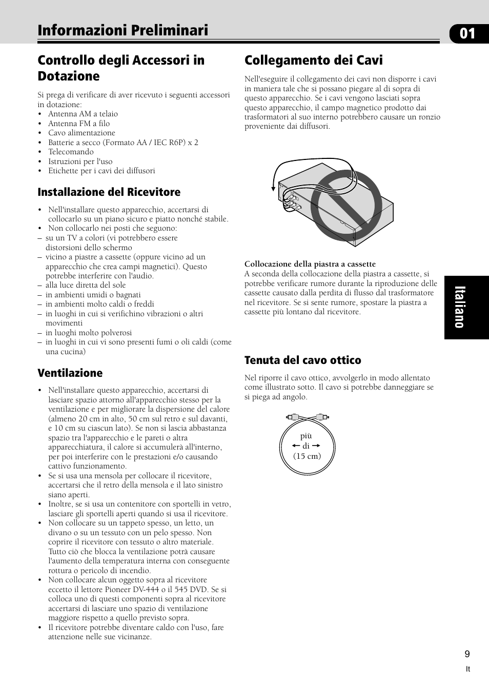 Informazioni preliminari 9, Controllo degli accessori in dotazione 9, Installazione del ricevitore 9 | Collegamento dei cavi 9, 01 informazioni preliminari, Collegamento dei cavi, Controllo degli accessori in dotazione, Installazione del ricevitore, Ventilazione, Tenuta del cavo ottico | Pioneer VSX-C300-S User Manual | Page 63 / 112