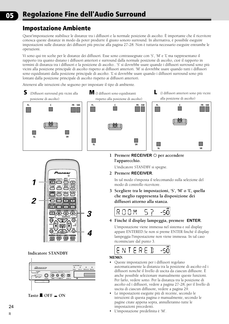 Regolazione fine dell'audio surround 24, Impostazione ambiente 24, 05 regolazione fine dell'audio surround | Impostazione ambiente, 1 premere, Per accendere l'apparecchio, 2 premere, 4 finché il display lampeggia, premere, Indicatore standby tasto — off _ on, Receiver | Pioneer VSX-C300-S User Manual | Page 78 / 112