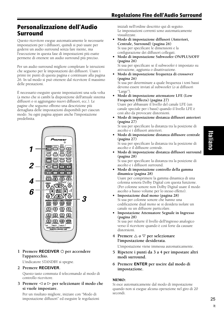 Personalizzazione dell'audio surround 25, Personalizzazione dell'audio surround, Regolazione fine dell'audio surround | 1 premere, Per accendere l'apparecchio, 2 premere, Per uscire dal modo di impostazione, Receiver, L'indicatore standby si spegne, L'impostazione viene immessa automaticamente | Pioneer VSX-C300-S User Manual | Page 79 / 112
