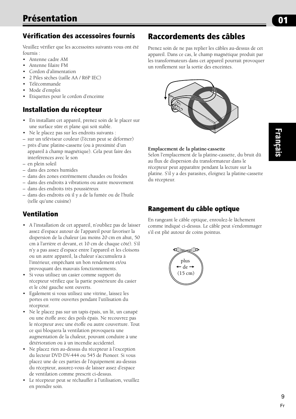 Présentation 9, Vérification des accessoires fournis 9, Installation du récepteur 9 | Raccordements des câbles 9, 01 présentation, Fran çais, Raccordements des câbles, Vérification des accessoires fournis, Installation du récepteur, Ventilation | Pioneer VSX-C300-S User Manual | Page 9 / 112